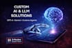 develop custom ai solutions and llm integrations for your business