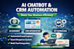 build ai chatbot integrated with CRM automation