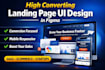 design a high converting landing page UI in figma