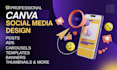 design professional canva social media posts, ads, thumbnails and templates