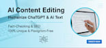 edit, fact check and humanize your ai generated content