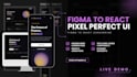 convert figma to react with pixel perfect accuracy and framer motion