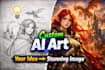 create custom ai art based on your imagination