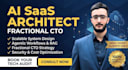 be your fractional cto and ai saas architect for agentic systems