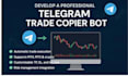 develop forex trading copier bot, telegram trade copier bot or signal copier eas
