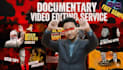 professionally edite your  documentry video