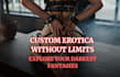 write custom erotica without limits