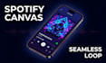 create looping spotify canvas and music visualizers