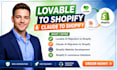migrate lovable ai to shopify claude to shopify website lovable ai agent shopify
