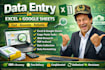 be a data entry specialist with excel and google sheets