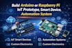 build arduino or raspberry pi iot prototype, smart device, automation system