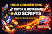 write scroll stopping tiktok or instagram ad script