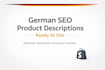 deliver SEO optimized german product descriptions for ecommerce stores