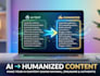 humanize ai generated content into natural, human written text