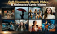 create full cinematic music video or animated lyric video