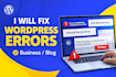 fix wordpress issues, bugs, fix wordpress errors