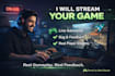 stream your game and provide gameplay feedback