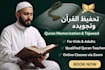 teach and help you memorize the holy quran