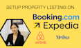 setup property listing  on airbnb,vrbo, bookingcom,