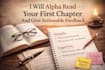 alpha read your first chapter and give actionable feedback