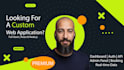 develop a custom web application with dashboard and advanced features