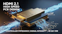 design controlled impedance hdmi 2 1 high speed pcb