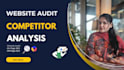 provide full SEO audit and competitor analysis report