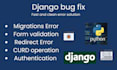 fix django bugs and backend errors fast