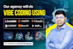 do vibe coding app development using replit, base44, claude, loveable, bolt etc