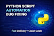 write python scripts automate tasks and fix python bugs