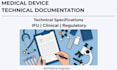 write medical device technical documentation, ifu, and clinical content