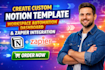 create custom notion template workspace automation dashboard zapier integration
