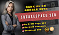 optimize squarespace SEO with on page optimization for 1st page google ranking