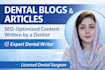 write SEO healthcare, dental articles and blogs for you