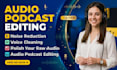 edit riverside podcast and edit audio in 24 hours