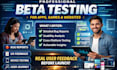 user test beta test manual test saas website app game and provide feedback