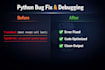 debug and fix your python