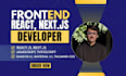 be your frontend react, nextjs developer