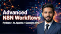 build n8n ai agents, chatbots and python workflow automation with custom apis