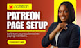 professional patreon page setup and optimization