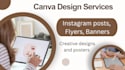 design professional canva posts, flyers, and banners