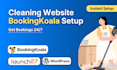 create cleaning service website with bookingkoala, launch27, wordpress or wix
