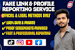 report and remove fake links, fake profiles, harmful content