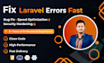 laravel bugs, errors, and performance issues