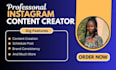 be your instagram manager and content creator for growth
