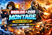 edit high quality roblox videos, cod montage for you