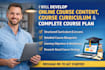 develop online course content creation, course curriculum and online course plan