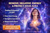remove negative energy and protect your aura