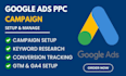 do google ads setup and ppc campaign as expert ads manager