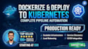 dockerize, containerize and deploy your app on kubernetes cluster